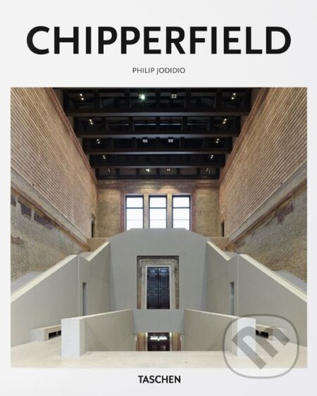 Kniha: Chipperfield (Philip Jodidio). Taschen, 2015 Kniha: Chipperfield (Philip Jodidio). Taschen, 2015