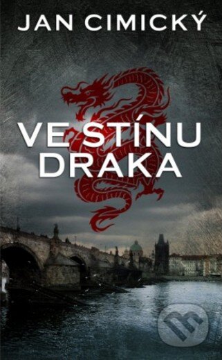 Kniha: Ve stínu draka (Jan Cimický). Baronet, 2016 Kniha: Ve stínu draka (Jan Cimický). Baronet, 2016