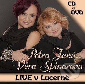 Hudobné CD: Věra Špinarová, Petra Janů: Live v Lucerně (Supraphon). Supraphon, 2015 Hudobné CD: Věra Špinarová, Petra Janů: Live v Lucerně (Supraphon). Supraphon, 2015
