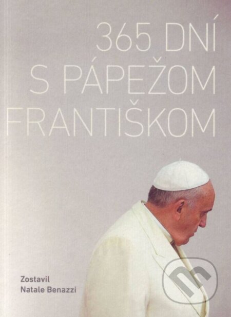 Kniha: 365 dní s pápežom Františkom (Spolok svätého Vojtecha). Spolok svätého Vojtecha, 2015 Kniha: 365 dní s pápežom Františkom (Spolok svätého Vojtecha). Spolok svätého Vojtecha, 2015