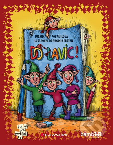 E-kniha: Do lavic! (Zuzana Pospíšilová a Drahomir Trsťan). Grada, 2015 E-kniha: Do lavic! (Zuzana Pospíšilová a Drahomir Trsťan). Grada, 2015