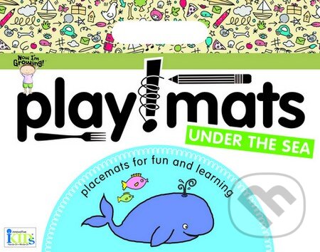 Kniha: Now I'm Growing Playmats: Under the Sea (Innovative Kids). Innovative Kids, 2015 Kniha: Now I'm Growing Playmats: Under the Sea (Innovative Kids). Innovative Kids, 2015