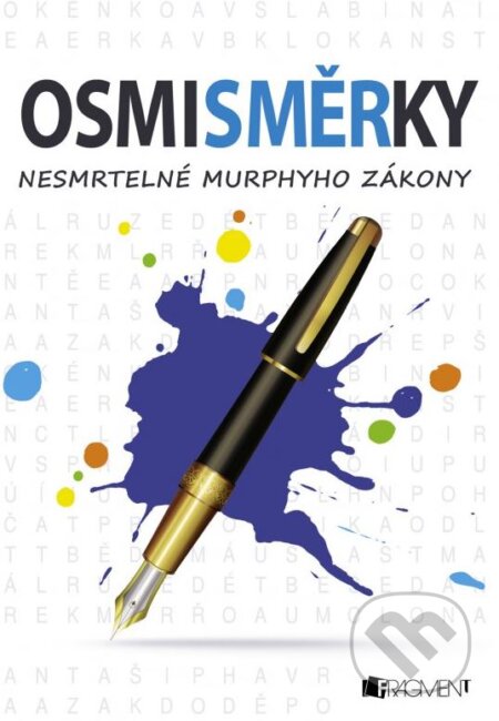 Kniha: Osmisměrky (Nakladatelství Fragment). Nakladatelství Fragment, 2016 Kniha: Osmisměrky (Nakladatelství Fragment). Nakladatelství Fragment, 2016