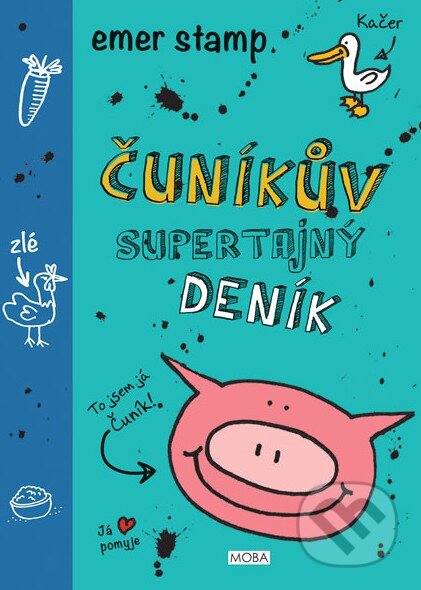 Kniha: Čuníkův supertajný deník (Emer Stamp). Moba, 2016 Kniha: Čuníkův supertajný deník (Emer Stamp). Moba, 2016