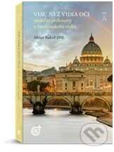 Kniha: Viac než vidia oči (Milan Bubák). Spoločnosť Božieho Slova, 2015 Kniha: Viac než vidia oči (Milan Bubák). Spoločnosť Božieho Slova, 2015