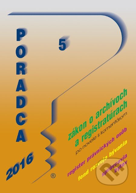 Kniha: Poradca 5/2016 (Poradca s.r.o.). Poradca s.r.o., 2015 Kniha: Poradca 5/2016 (Poradca s.r.o.). Poradca s.r.o., 2015