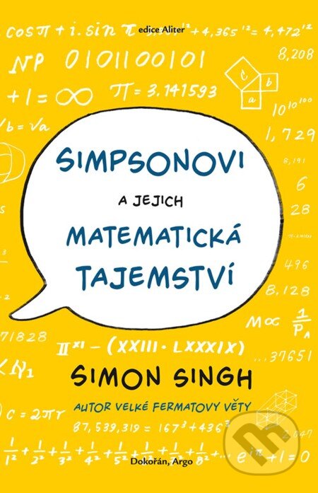 E-kniha: Simpsonovi a jejich matematická tajemství (Simon Singh). Dokořán, 2015 E-kniha: Simpsonovi a jejich matematická tajemství (Simon Singh). Dokořán, 2015