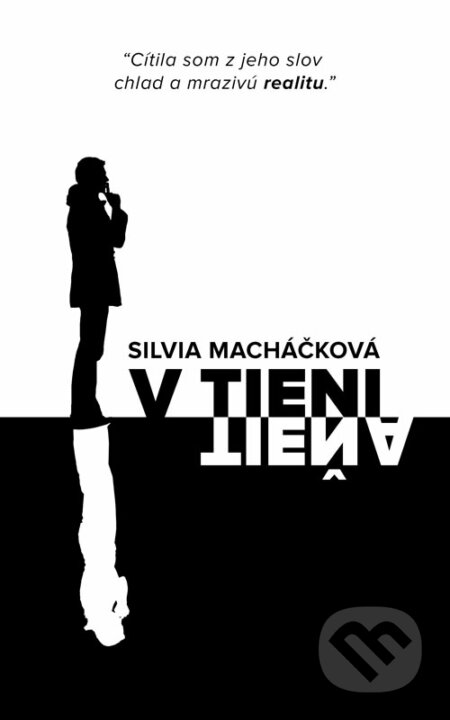 V tieni tieňa - Silvia Macháčková, Silvia Macháčková