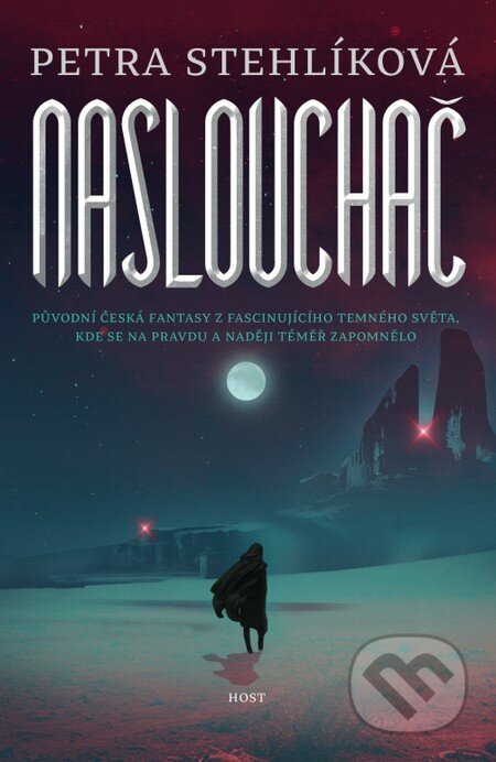 Kniha: Naslouchač (Petra Stehlíková), 2016 Kniha: Naslouchač (Petra Stehlíková), 2016