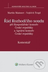 Kniha: Řád Rozhodčího soudu při Hospodářské komoře České republiky a Agrární komoře České republiky (Martin Maisner a Vojtěch Trapl). Wolters Kluwer ČR, 2015 Kniha: Řád Rozhodčího soudu při Hospodářské komoře České republiky a Agrární komoře České republiky (Martin Maisner a Vojtěch Trapl). Wolters Kluwer ČR, 2015