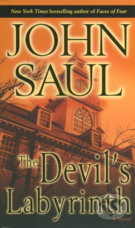 Kniha: The Devil's Labyrinth (John Saul). Ballantine, 2008 Kniha: The Devil's Labyrinth (John Saul). Ballantine, 2008