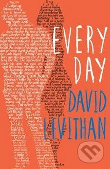 Kniha: Every Day (David Levithan). Electric Monkey, 2013 Kniha: Every Day (David Levithan). Electric Monkey, 2013