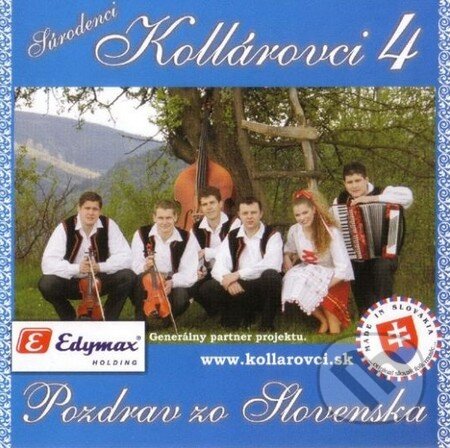 Kollárovci: Pozdrav zo Slovenska - Kollárovci, Hudobné albumy, 2010