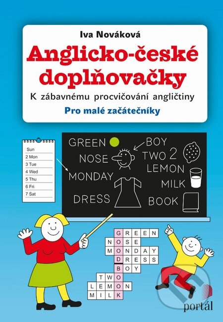 Kniha: Anglicko-české doplňovačky (Iva Nováková). Portál, 2016 Kniha: Anglicko-české doplňovačky (Iva Nováková). Portál, 2016