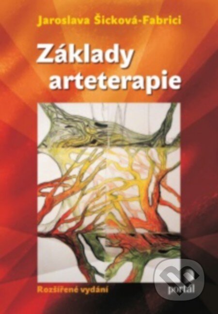 Kniha: Základy arteterapie (Jaroslava Šicková-Fabrici). Portál, 2016 Kniha: Základy arteterapie (Jaroslava Šicková-Fabrici). Portál, 2016