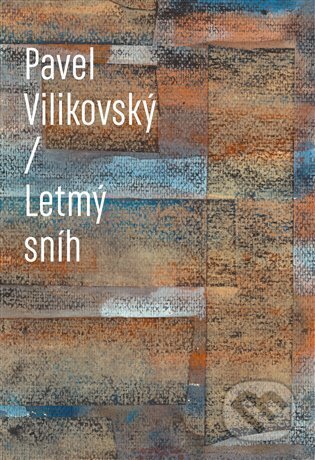 Kniha: Letmý sníh (Pavel Vilikovský). Druhé město, 2023 Kniha: Letmý sníh (Pavel Vilikovský). Druhé město, 2023