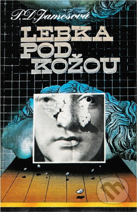 Kniha: Lebka pod kožou (P. D. James). Danubiapress, 1992 Kniha: Lebka pod kožou (P. D. James). Danubiapress, 1992