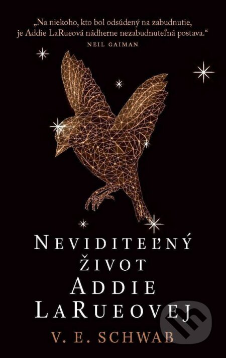 Kniha: Neviditeľný život Addie LaRueovej (Victoria Schwab). Slovart, 2023 Kniha: Neviditeľný život Addie LaRueovej (Victoria Schwab). Slovart, 2023