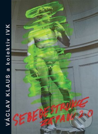Kniha: Sebedestrukce Západu 2.0 (Filip Šebesta, Ivo Strejček, Jiří Weigl, Ladislav Jakl, Michal Semín, Pavel Ryska, Tomáš Břicháček a Václav Klaus). Institut Václava Klause, 2023 Kniha: Sebedestrukce Západu 2.0 (Filip Šebesta, Ivo Strejček, Jiří Weigl, Ladislav Jakl, Michal Semín, Pavel Ryska, Tomáš Břicháček a Václav Klaus). Institut Václava Klause, 2023