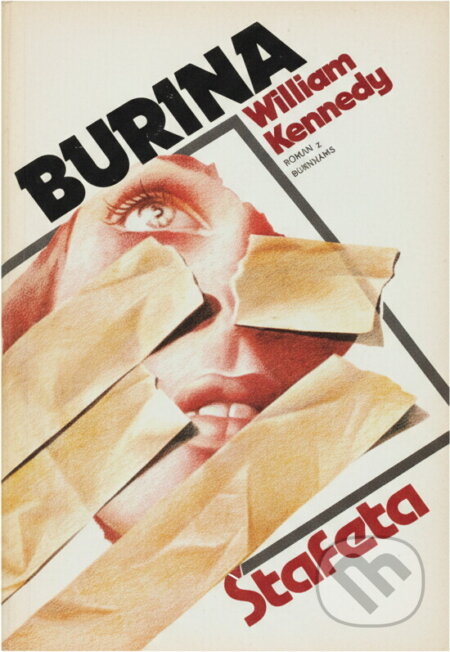 Kniha: Burina (William Kennedy). Smena, 1987 Kniha: Burina (William Kennedy). Smena, 1987