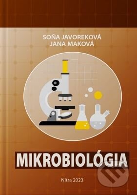 Kniha: Mikrobiológia (Soňa Javoreková). Slovenská poľnohospodárska univerzita v Nitre, 2023 Kniha: Mikrobiológia (Soňa Javoreková). Slovenská poľnohospodárska univerzita v Nitre, 2023