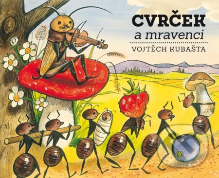 Kniha: Cvrček a mravenci (Jiří Zdeněk Novák). Albatros CZ, 2023 Kniha: Cvrček a mravenci (Jiří Zdeněk Novák). Albatros CZ, 2023