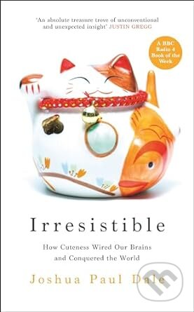 Kniha: Irresistible (Joshua Paul Dale). Profile Books, 2023 Kniha: Irresistible (Joshua Paul Dale). Profile Books, 2023