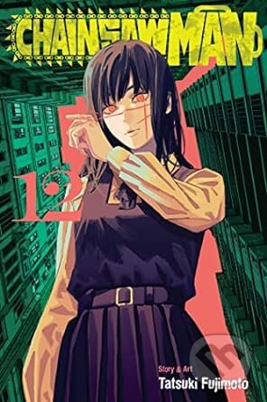 Kniha: Chainsaw Man, Vol. 12 (Tatsuki Fujimoto). Viz Media, 2023 Kniha: Chainsaw Man, Vol. 12 (Tatsuki Fujimoto). Viz Media, 2023
