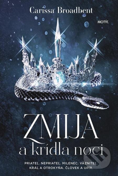 E-kniha: Zmija a krídla noci (Carissa Broadbent). Motýľ E-kniha: Zmija a krídla noci (Carissa Broadbent). Motýľ