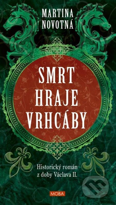 E-kniha: Smrt hraje vrhcáby (Martina Novotná). Moba E-kniha: Smrt hraje vrhcáby (Martina Novotná). Moba
