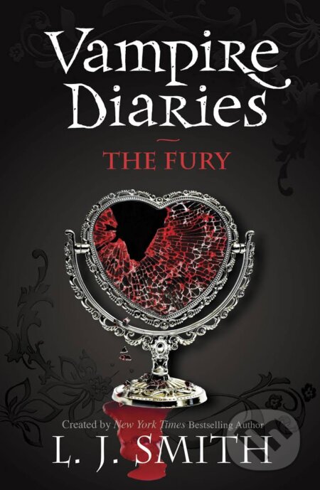 Kniha: The Vampire Diaries: The Fury (L.J. Smith). Hachette Book Group US, 2010 Kniha: The Vampire Diaries: The Fury (L.J. Smith). Hachette Book Group US, 2010