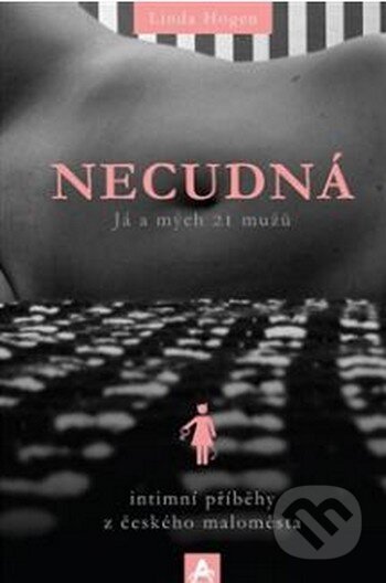 Kniha: Necudná (Linda Hogen). Arcaro, 2015 Kniha: Necudná (Linda Hogen). Arcaro, 2015