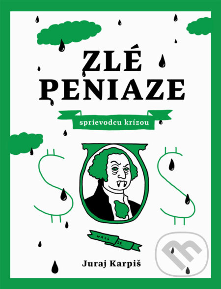 E-kniha: Zlé peniaze (Juraj Karpiš). INESS E-kniha: Zlé peniaze (Juraj Karpiš). INESS