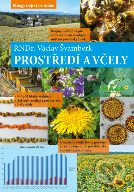 Kniha: Prostředí a včely (Václav Švamberk). Maja, 2015 Kniha: Prostředí a včely (Václav Švamberk). Maja, 2015