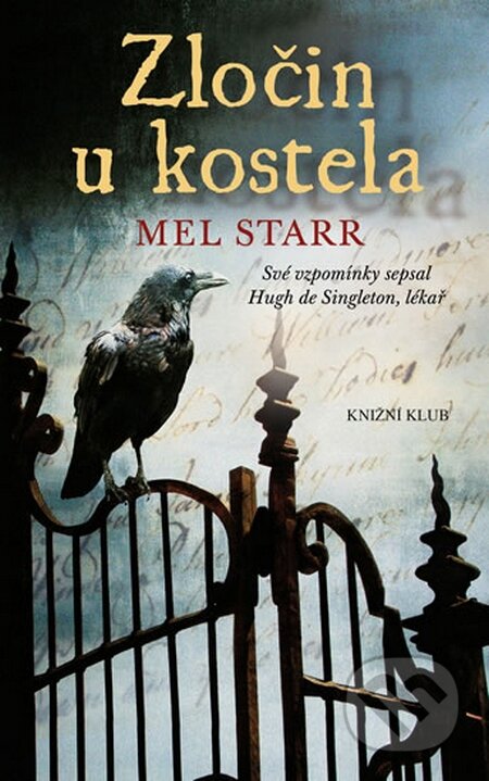 Kniha: Zločin u kostela (Mel Starr). Knižní klub, 2016 Kniha: Zločin u kostela (Mel Starr). Knižní klub, 2016