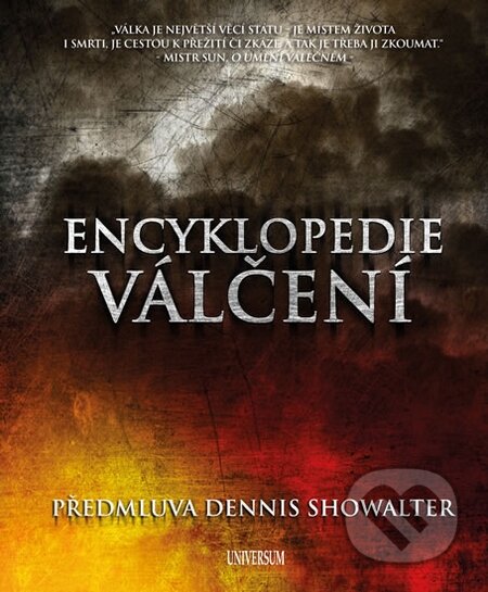 Kniha: Encyklopedie válčení (Autorský kolektív). Universum, 2016 Kniha: Encyklopedie válčení (Autorský kolektív). Universum, 2016