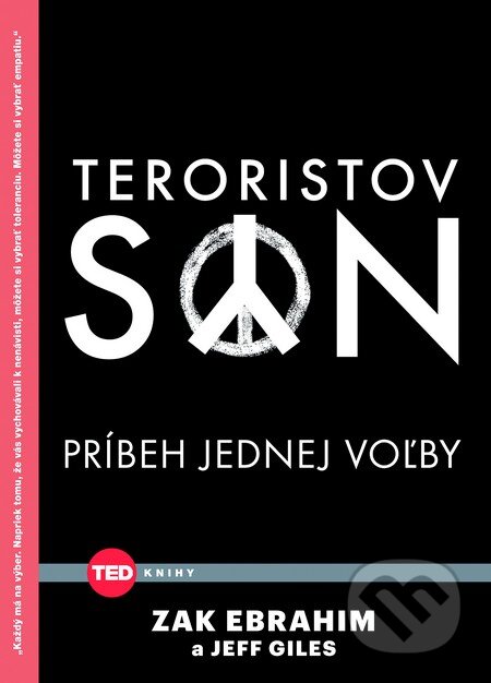 Kniha: Teroristov syn (Jeff Giles a Zak Ebrahim). NOXI, 2016 Kniha: Teroristov syn (Jeff Giles a Zak Ebrahim). NOXI, 2016