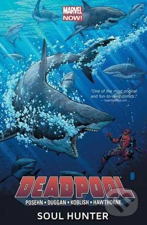 Kniha: Deadpool (Volume 2) (Brian Posehn a Gerry Duggan). Marvel, 2013 Kniha: Deadpool (Volume 2) (Brian Posehn a Gerry Duggan). Marvel, 2013