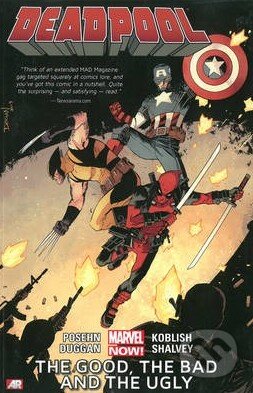 Kniha: Deadpool (Volume 3) (Brian Posehn, Gerry Dugan, Declan Shalvey a Scott Koblish). Marvel, 2014 Kniha: Deadpool (Volume 3) (Brian Posehn, Gerry Dugan, Declan Shalvey a Scott Koblish). Marvel, 2014