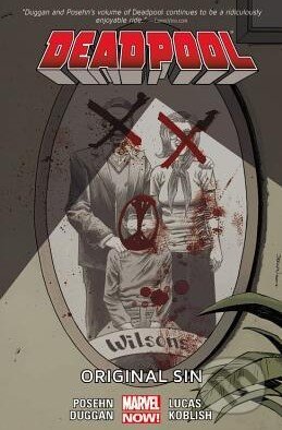 Kniha: Deadpool (Volume 6) (Brian Posehn, Gerry Duggan a John Lucas). Marvel, 2014 Kniha: Deadpool (Volume 6) (Brian Posehn, Gerry Duggan a John Lucas). Marvel, 2014