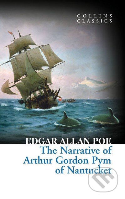 Kniha: The Narrative of Arthur Gordon Pym of Nantucket (Edgar Allan Poe). HarperCollins, 2016 Kniha: The Narrative of Arthur Gordon Pym of Nantucket (Edgar Allan Poe). HarperCollins, 2016