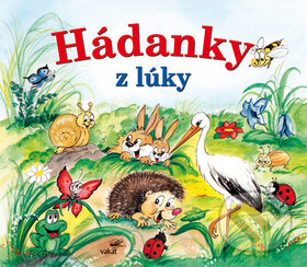Kniha: Hádanky z lúky (Mária Štefánková). Vakát, 2015 Kniha: Hádanky z lúky (Mária Štefánková). Vakát, 2015
