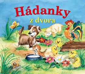 Kniha: Hádanky z dvora (Mária Štefánková). Vakát, 2015 Kniha: Hádanky z dvora (Mária Štefánková). Vakát, 2015