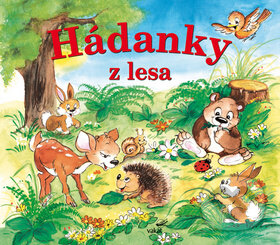 Kniha: Hádanky z lesa (Mária Štefánková). Vakát, 2015 Kniha: Hádanky z lesa (Mária Štefánková). Vakát, 2015