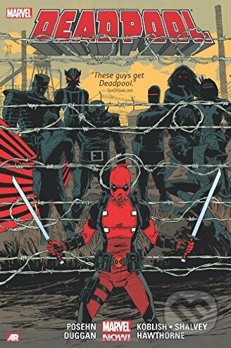 Kniha: Deadpool (Book 2) (Brian Posehn, Declan Shalvey, Gerry Duggan a Scott Koblish). Marvel, 2015 Kniha: Deadpool (Book 2) (Brian Posehn, Declan Shalvey, Gerry Duggan a Scott Koblish). Marvel, 2015