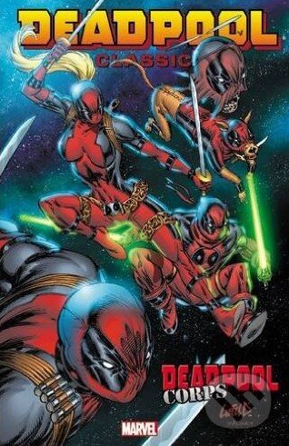 Kniha: Deadpool Classic (Volume 12) (Victor Gischler). Marvel, 2015 Kniha: Deadpool Classic (Volume 12) (Victor Gischler). Marvel, 2015