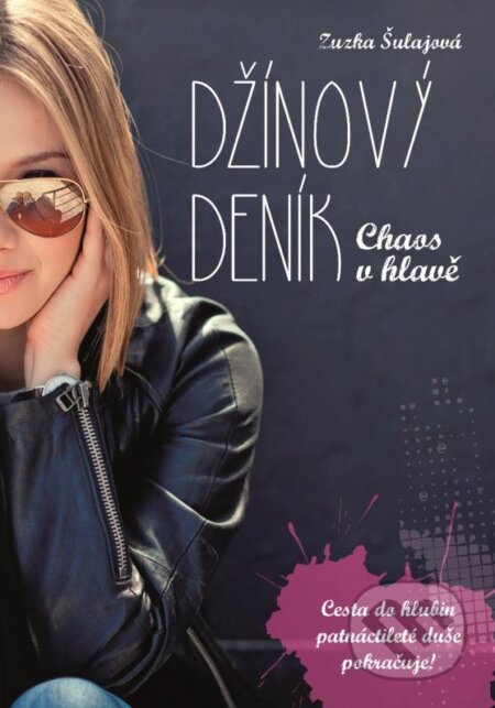 Kniha: Džínový deník (Zuzka Šulajová). XYZ, 2016 Kniha: Džínový deník (Zuzka Šulajová). XYZ, 2016