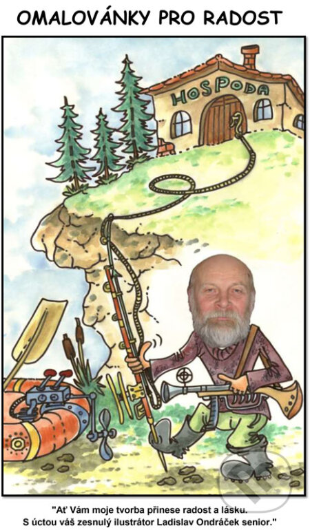 E-kniha: Omalovánky pro radost (Radovan Ondráček). Radovan Ondráček E-kniha: Omalovánky pro radost (Radovan Ondráček). Radovan Ondráček