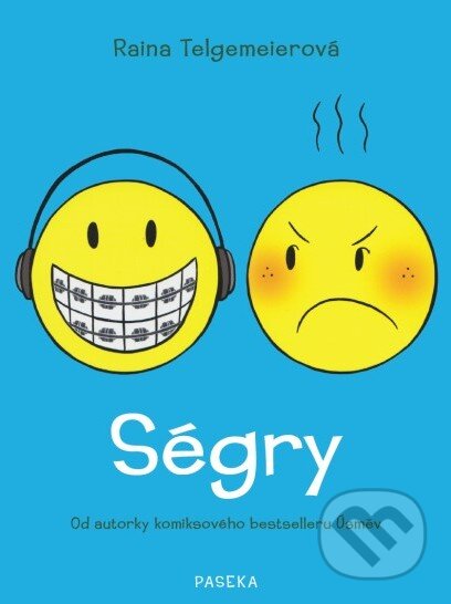 Kniha: Ségry (Raina Telgemeier). Paseka, 2016 Kniha: Ségry (Raina Telgemeier). Paseka, 2016