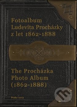Kniha: Fotoalbum Ludevíta Procházky (Jana Vojtěšková a Jiří Kroupa). Národní muzeum, 2015 Kniha: Fotoalbum Ludevíta Procházky (Jana Vojtěšková a Jiří Kroupa). Národní muzeum, 2015
